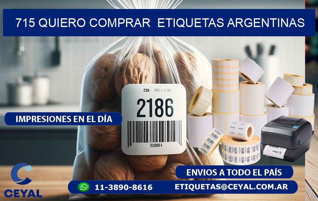 715 QUIERO COMPRAR  ETIQUETAS ARGENTINAS