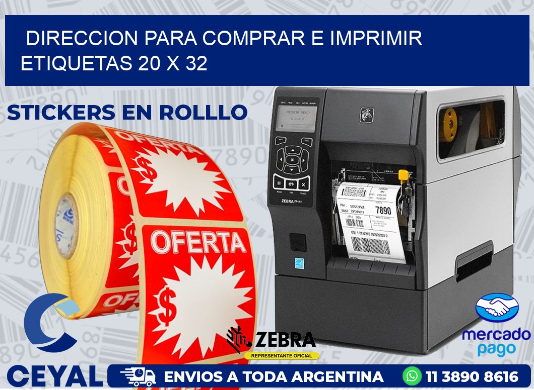 DIRECCION PARA COMPRAR E IMPRIMIR ETIQUETAS 20 x 32