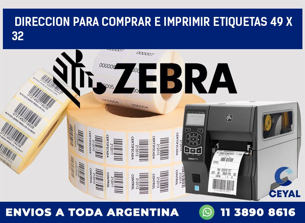 DIRECCION PARA COMPRAR E IMPRIMIR ETIQUETAS 49 x 32