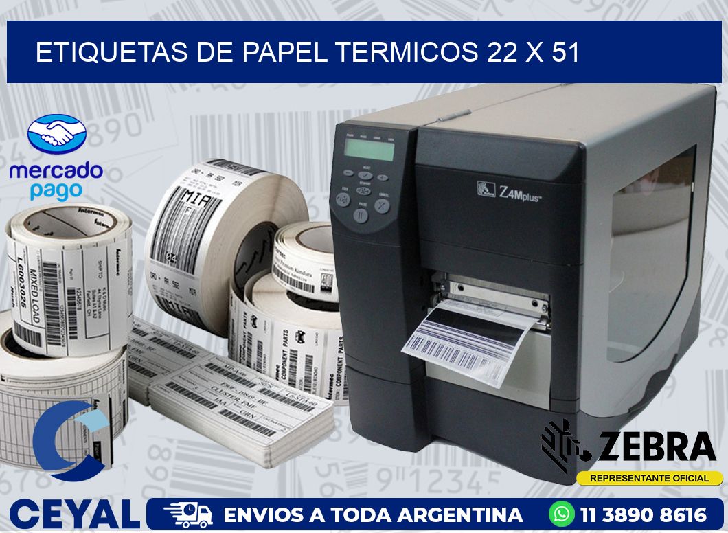 ETIQUETAS DE PAPEL TERMICOS 22 x 51