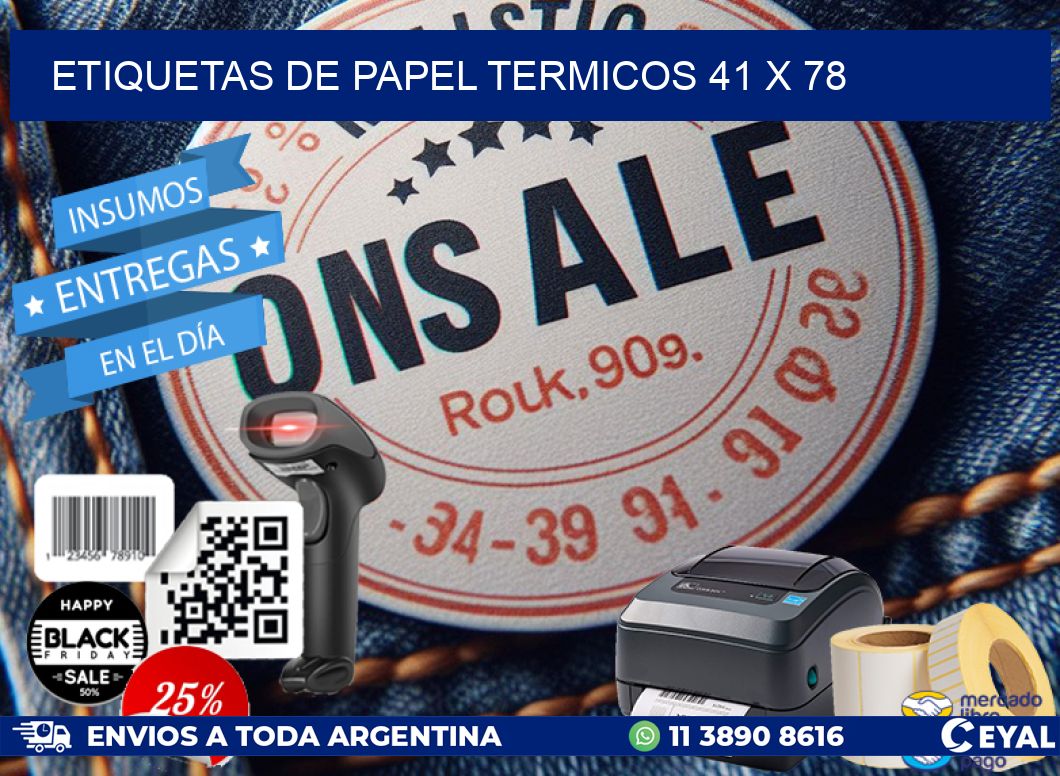 ETIQUETAS DE PAPEL TERMICOS 41 x 78