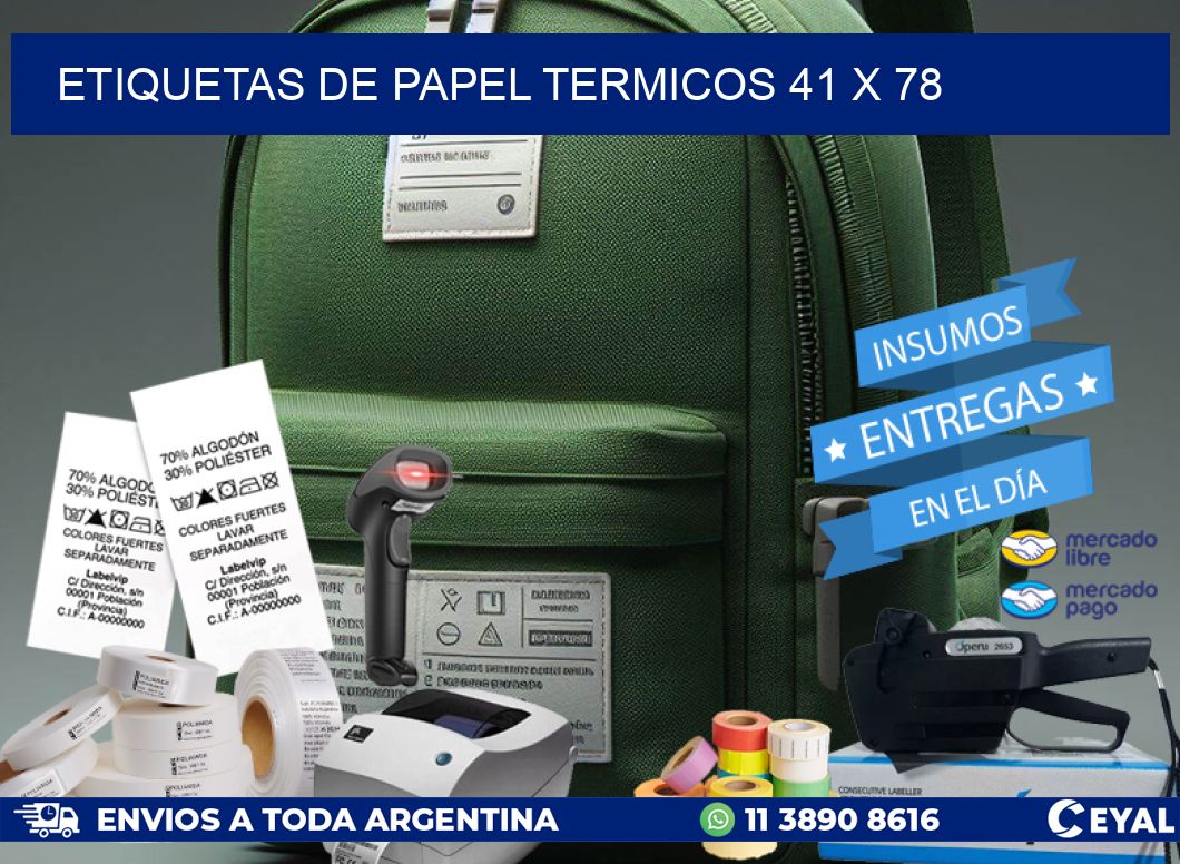 ETIQUETAS DE PAPEL TERMICOS 41 x 78
