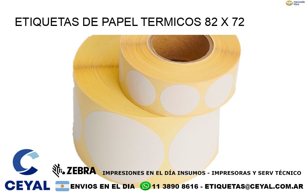 ETIQUETAS DE PAPEL TERMICOS 82 x 72