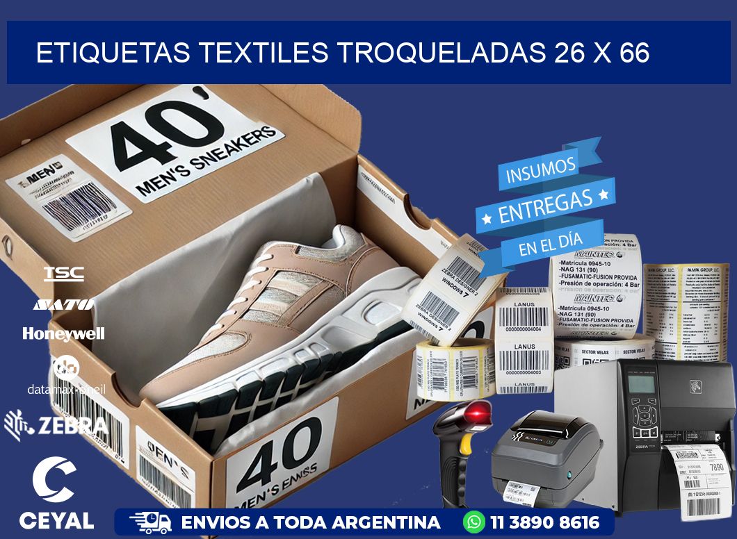 ETIQUETAS TEXTILES TROQUELADAS 26 x 66