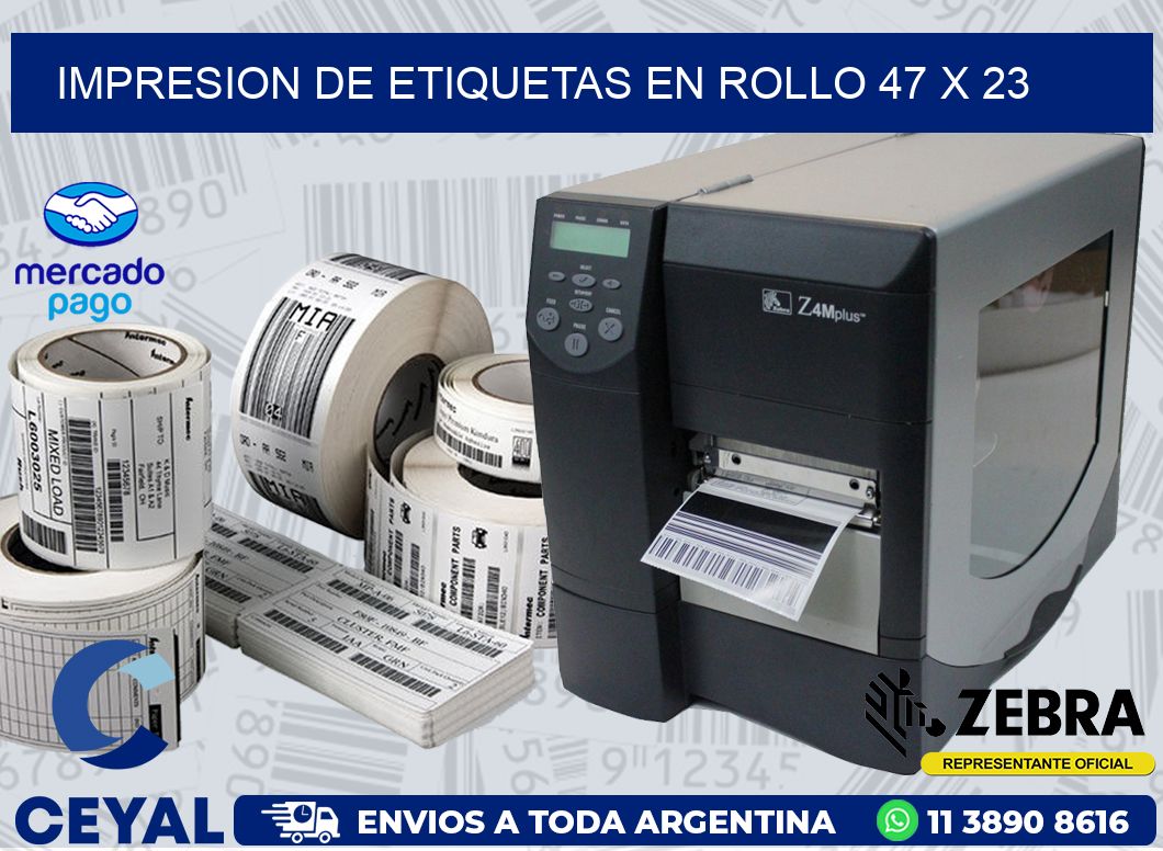 IMPRESION DE ETIQUETAS EN ROLLO 47 x 23