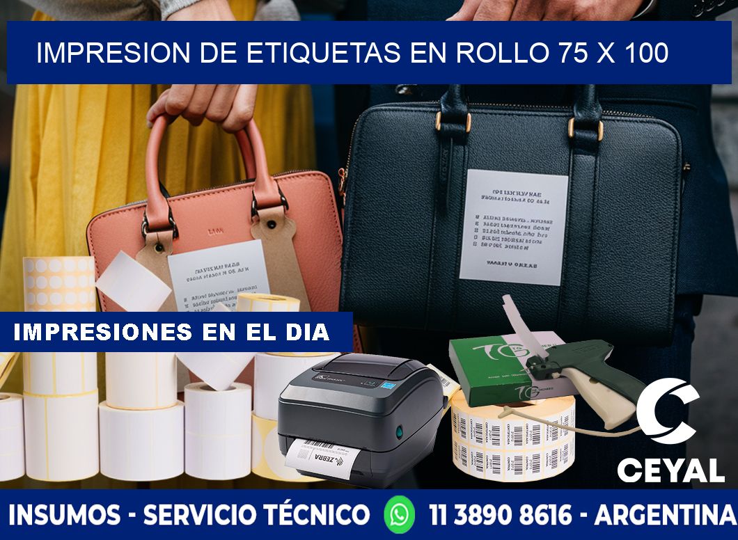 IMPRESION DE ETIQUETAS EN ROLLO 75 x 100