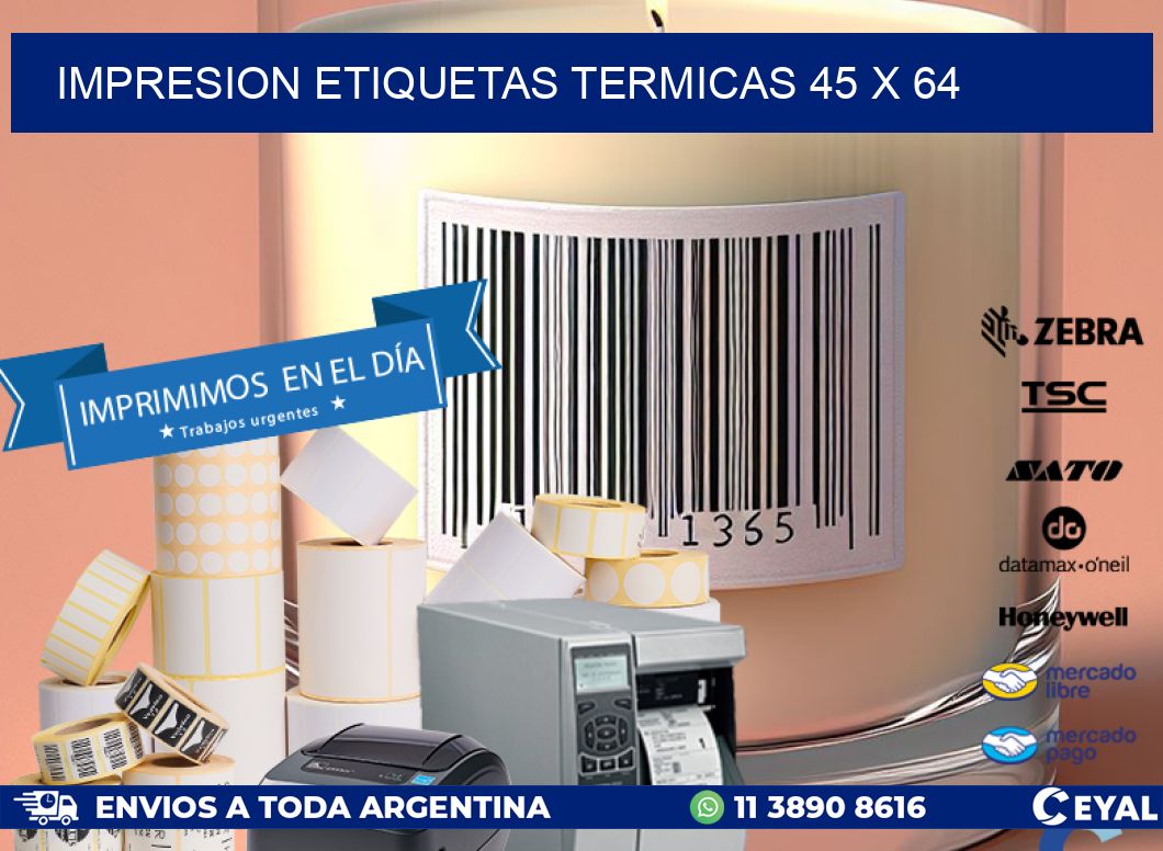 IMPRESION ETIQUETAS TERMICAS 45 x 64