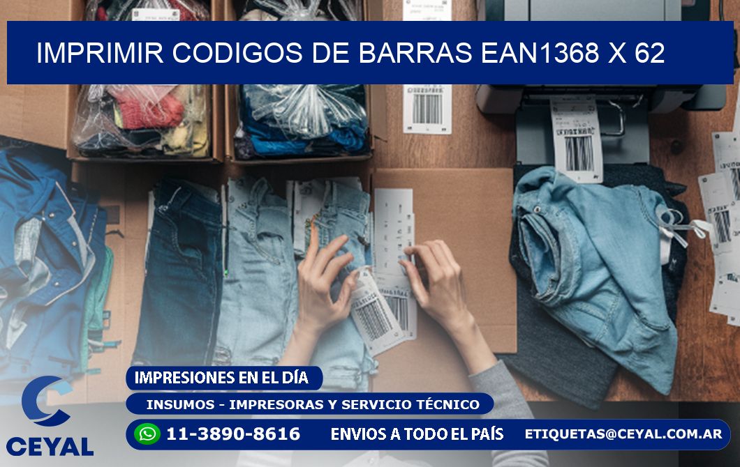 IMPRIMIR CODIGOS DE BARRAS EAN1368 x 62