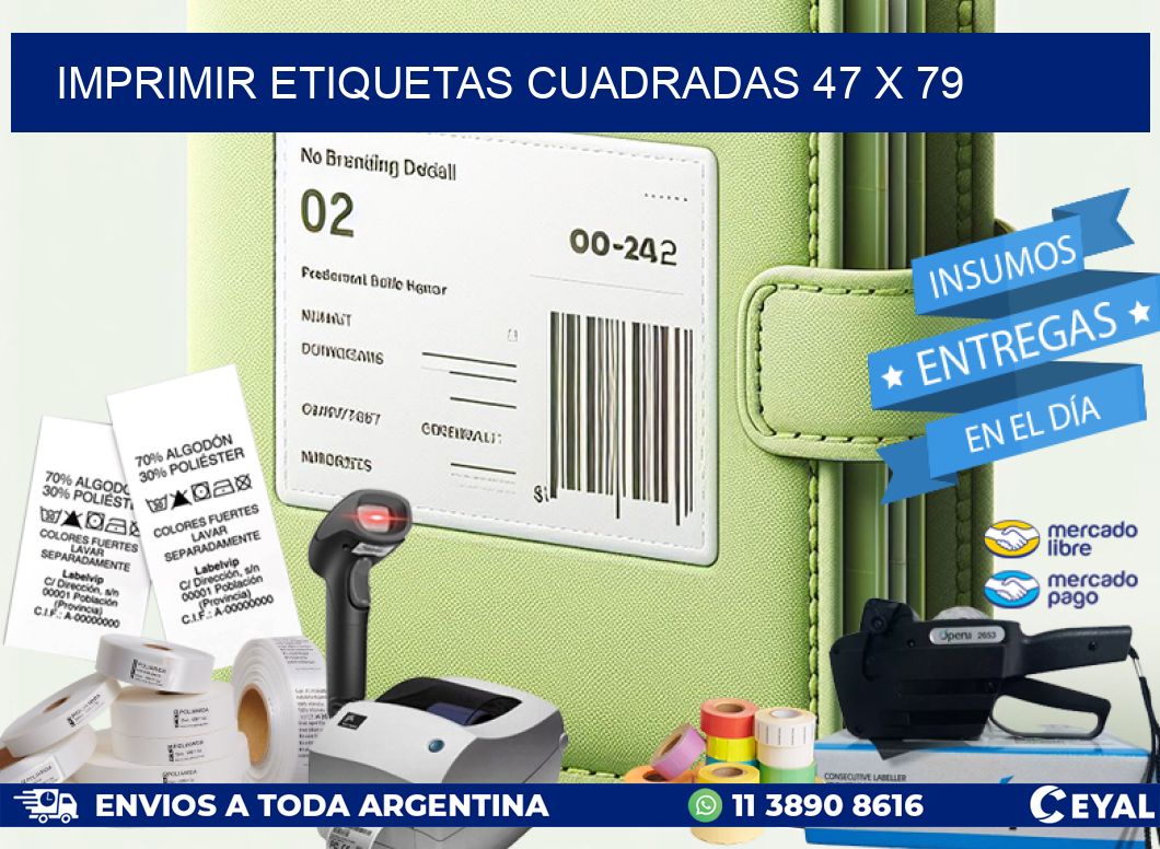IMPRIMIR ETIQUETAS CUADRADAS 47 x 79