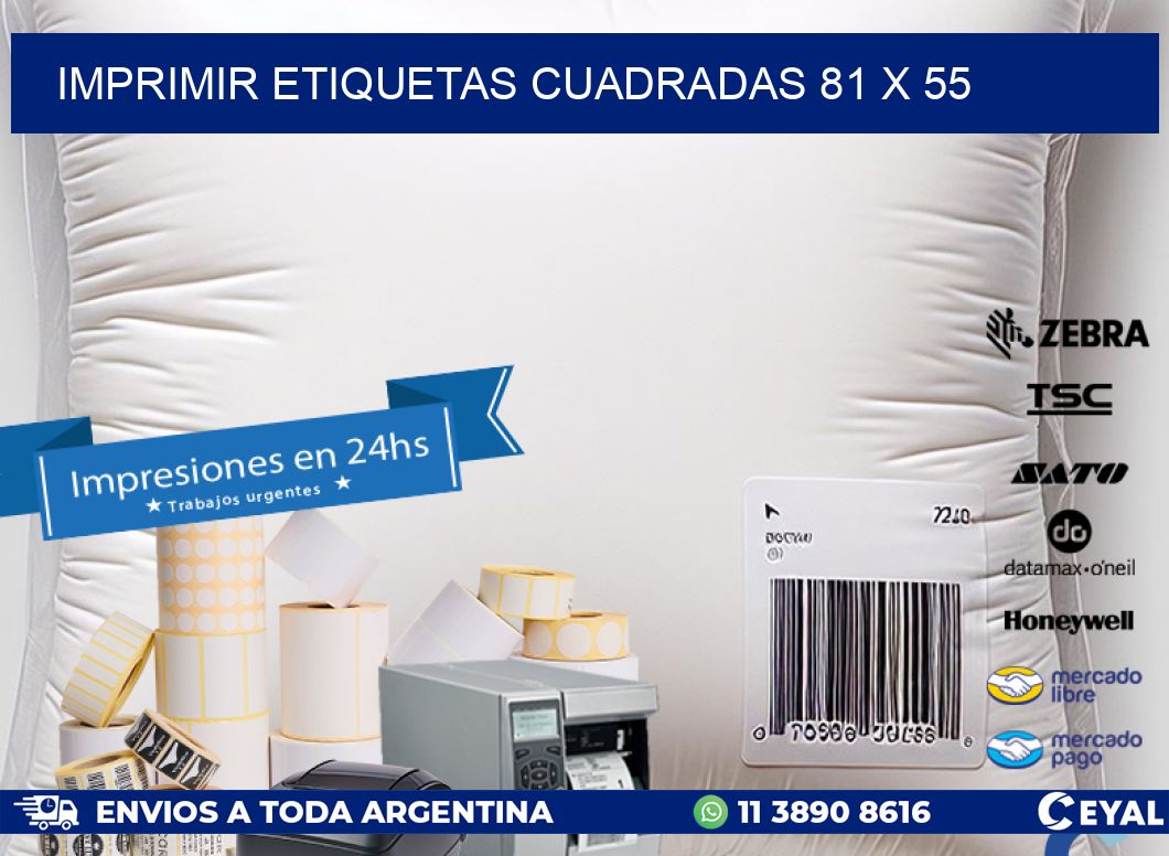 IMPRIMIR ETIQUETAS CUADRADAS 81 x 55