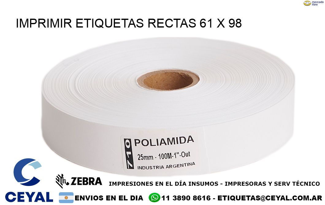 IMPRIMIR ETIQUETAS RECTAS 61 x 98