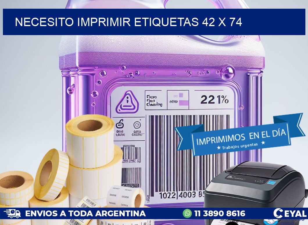 NECESITO IMPRIMIR ETIQUETAS 42 x 74