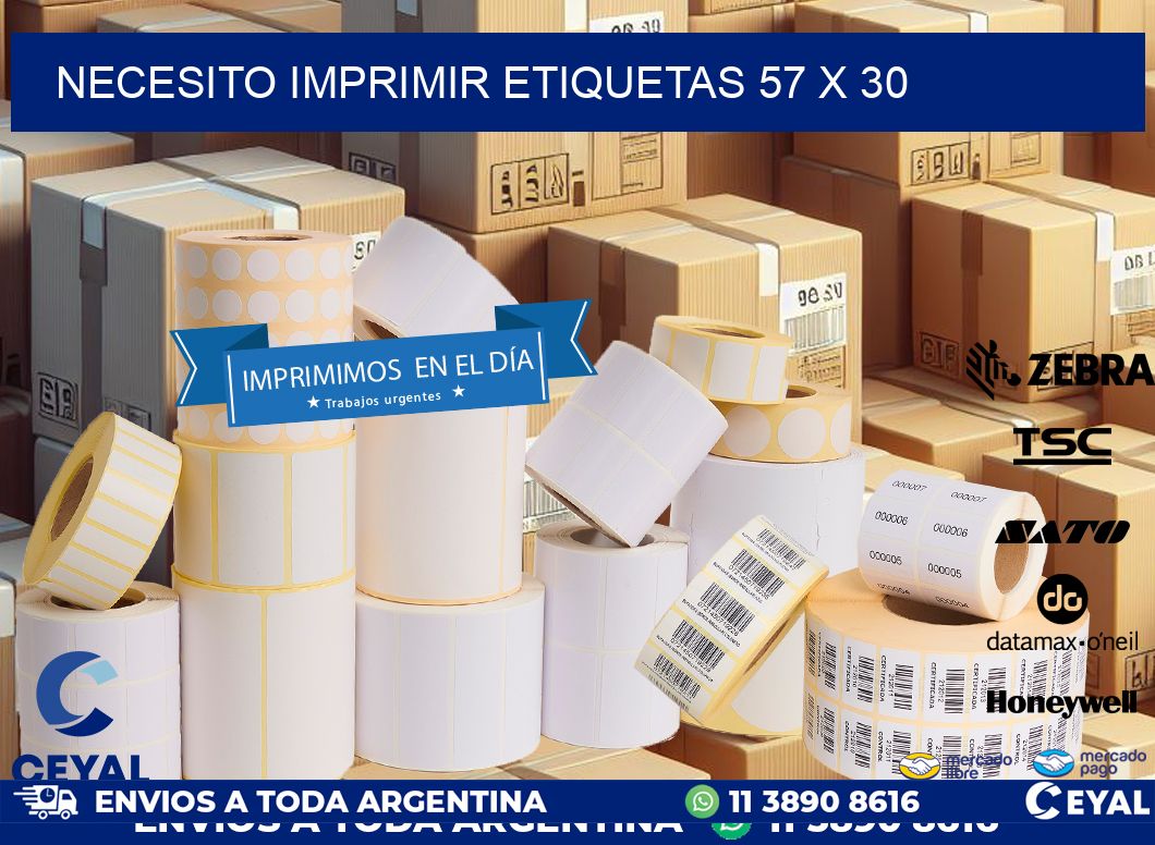 NECESITO IMPRIMIR ETIQUETAS 57 x 30