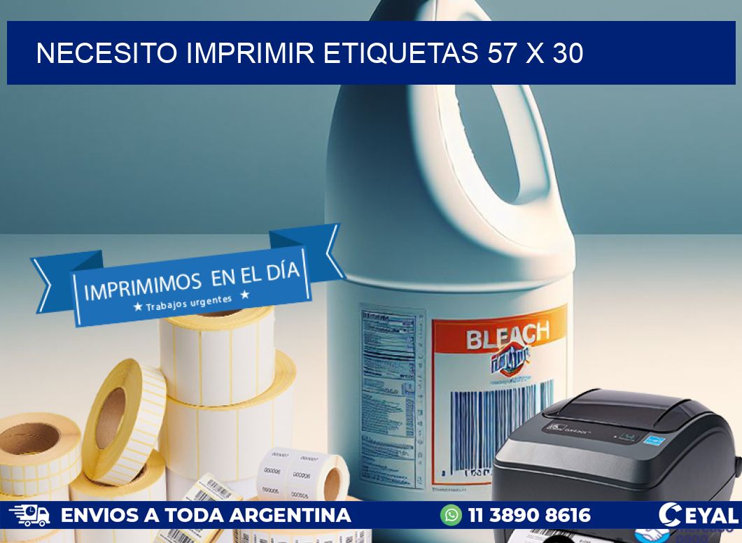 NECESITO IMPRIMIR ETIQUETAS 57 x 30