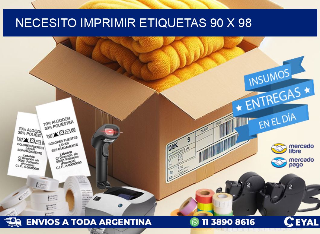 NECESITO IMPRIMIR ETIQUETAS 90 x 98