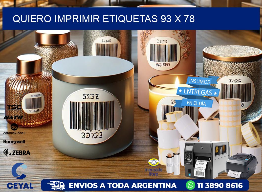 QUIERO IMPRIMIR ETIQUETAS 93 x 78