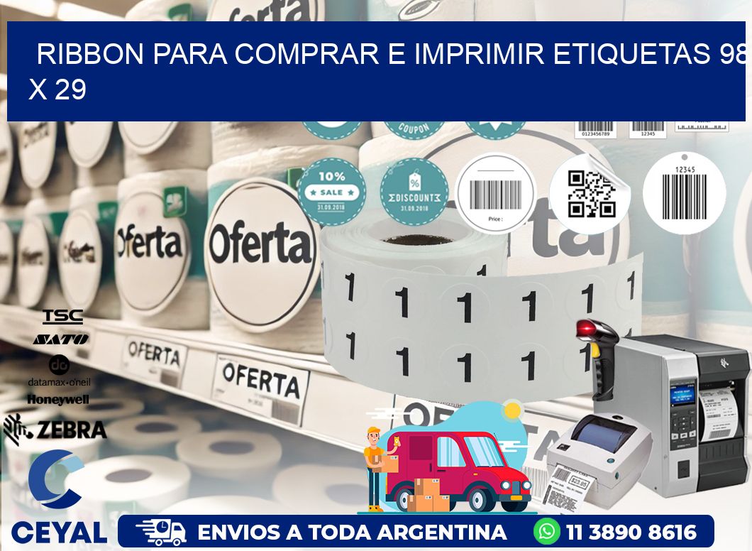 RIBBON PARA COMPRAR E IMPRIMIR ETIQUETAS 98 x 29