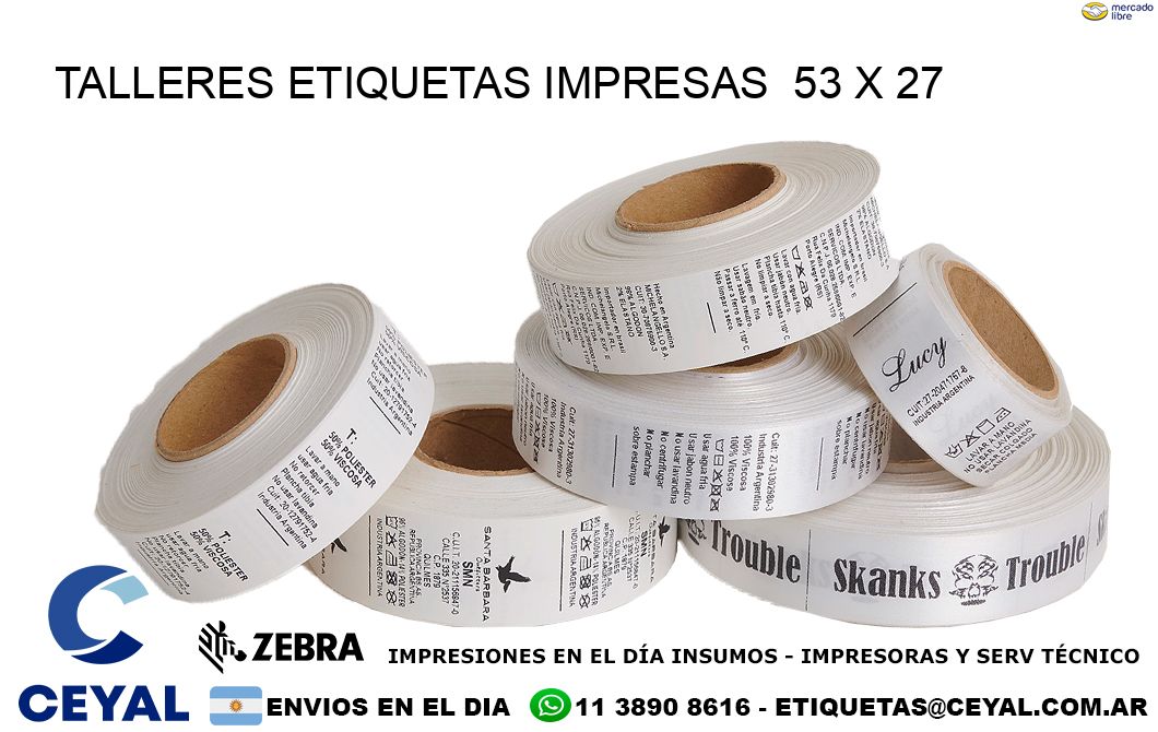TALLERES ETIQUETAS IMPRESAS  53 x 27
