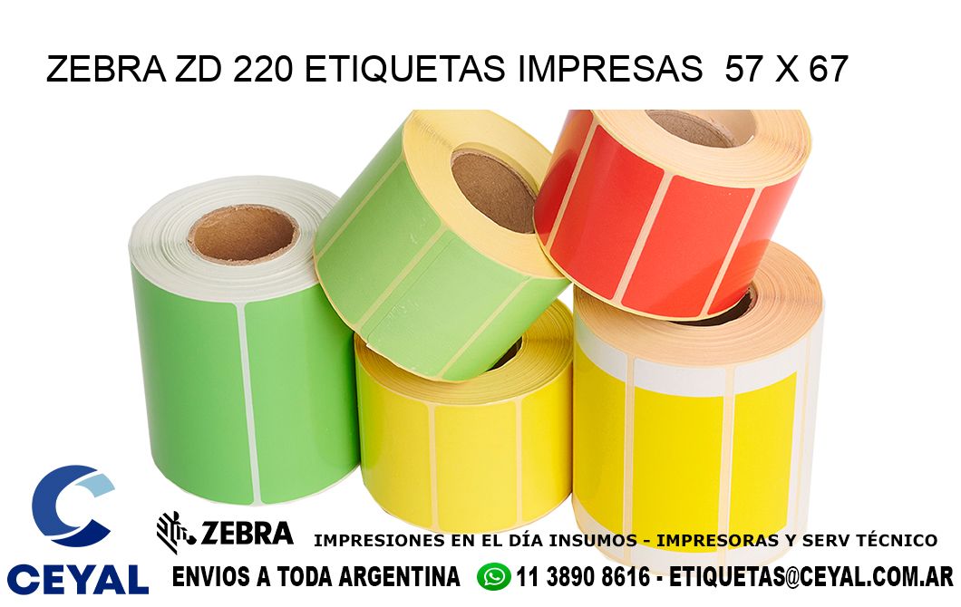 ZEBRA ZD 220 ETIQUETAS IMPRESAS  57 x 67