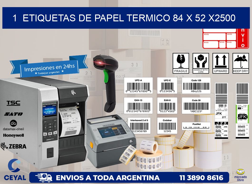 1  ETIQUETAS DE PAPEL TERMICO 84 x 52 X2500