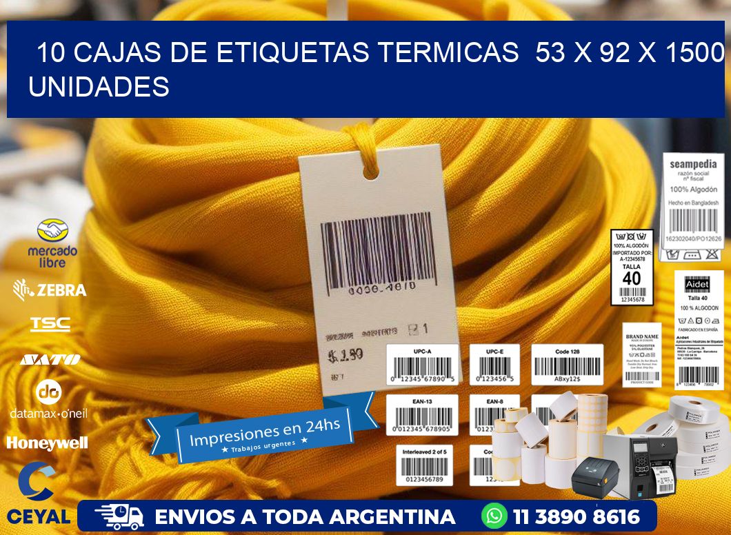 10 CAJAS DE ETIQUETAS TERMICAS  53 x 92 X 1500 UNIDADES