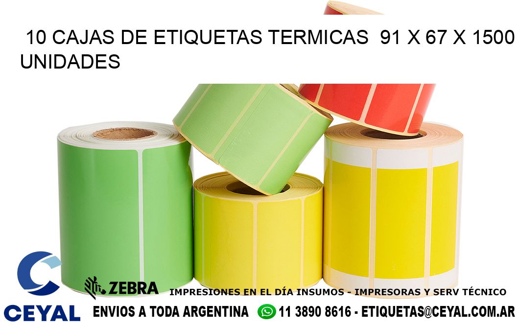 10 CAJAS DE ETIQUETAS TERMICAS  91 x 67 X 1500 UNIDADES