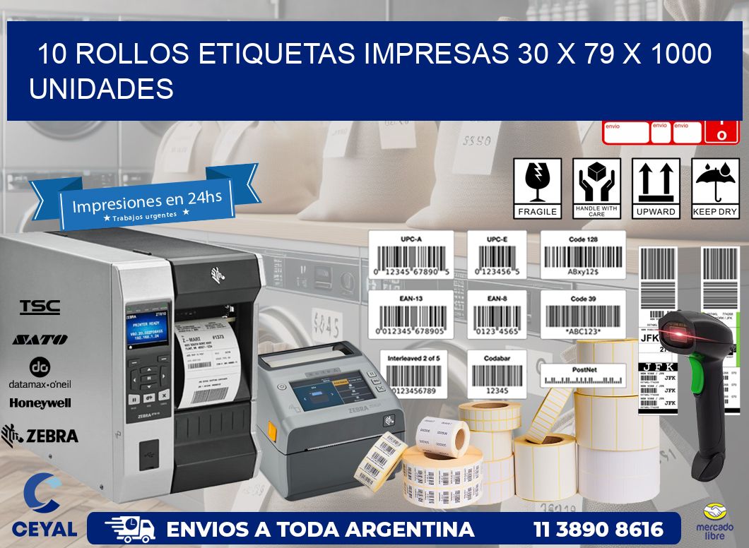 10 ROLLOS ETIQUETAS IMPRESAS 30 x 79 X 1000 UNIDADES