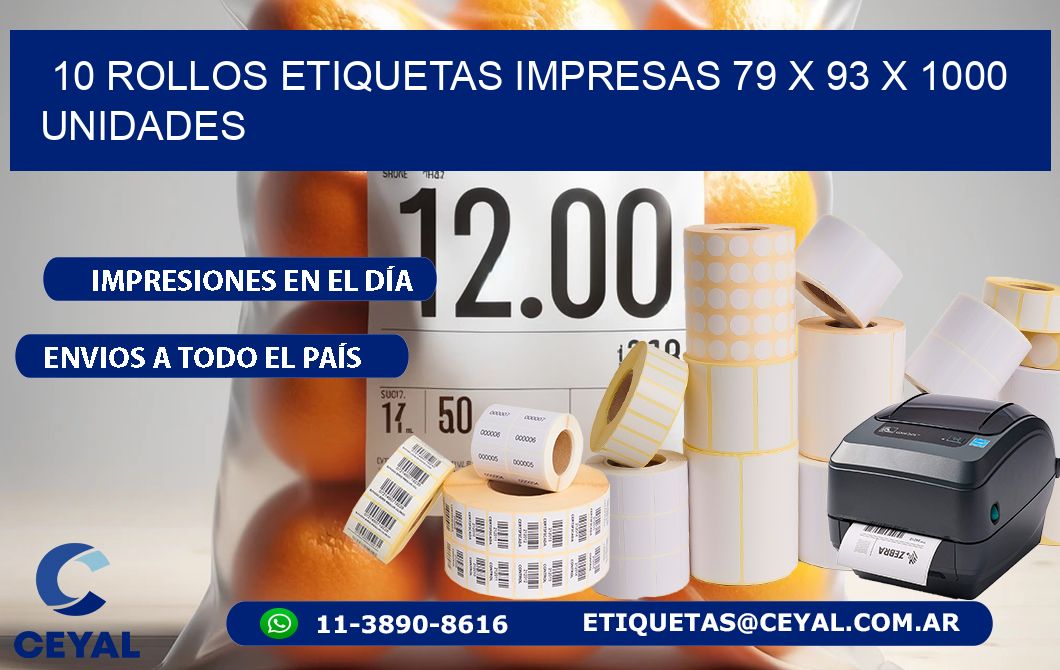 10 ROLLOS ETIQUETAS IMPRESAS 79 x 93 X 1000 UNIDADES