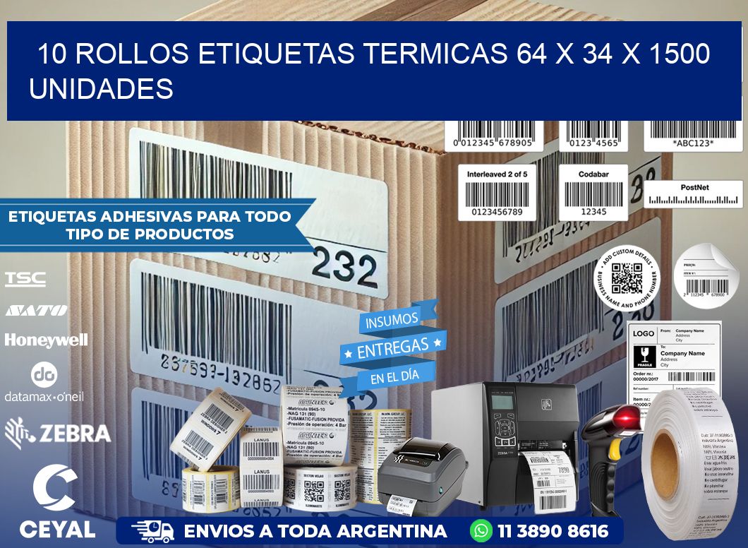 10 ROLLOS ETIQUETAS TERMICAS 64 x 34 X 1500 UNIDADES