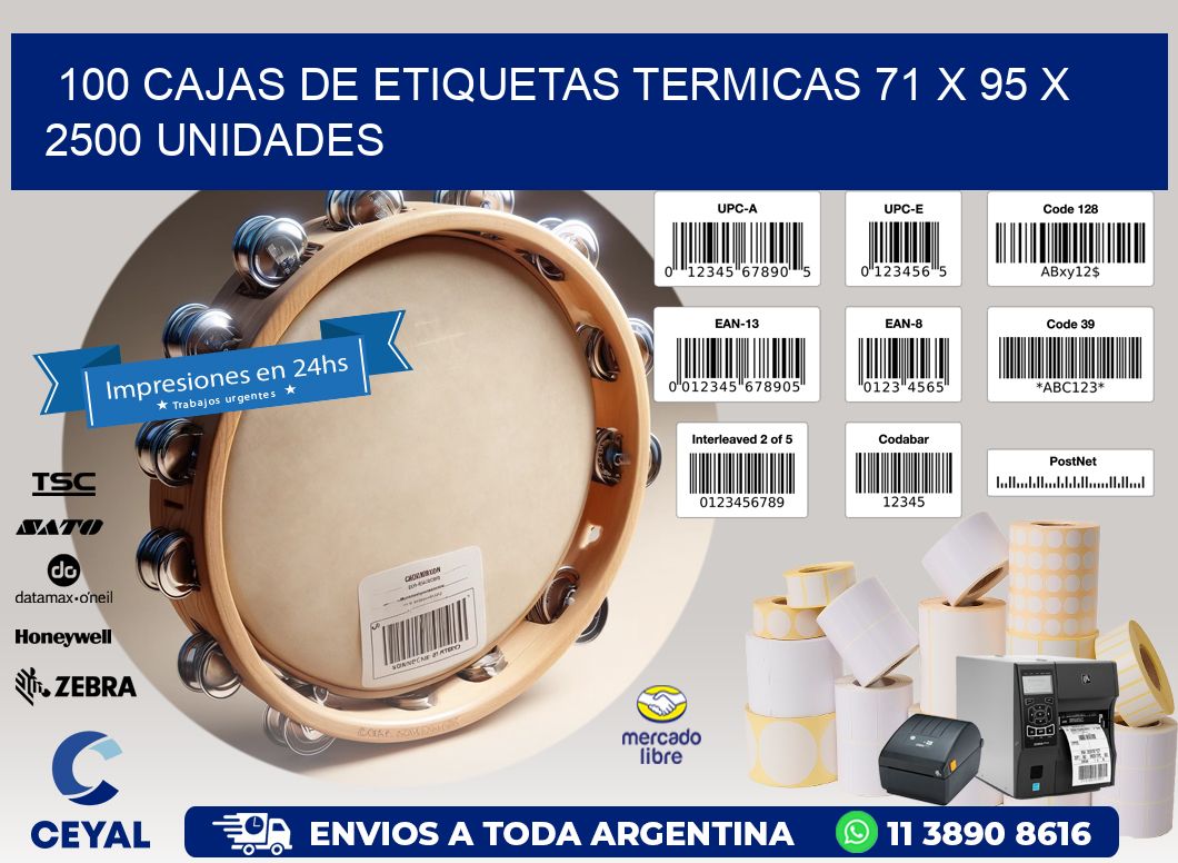 100 CAJAS DE ETIQUETAS TERMICAS 71 x 95 X 2500 UNIDADES