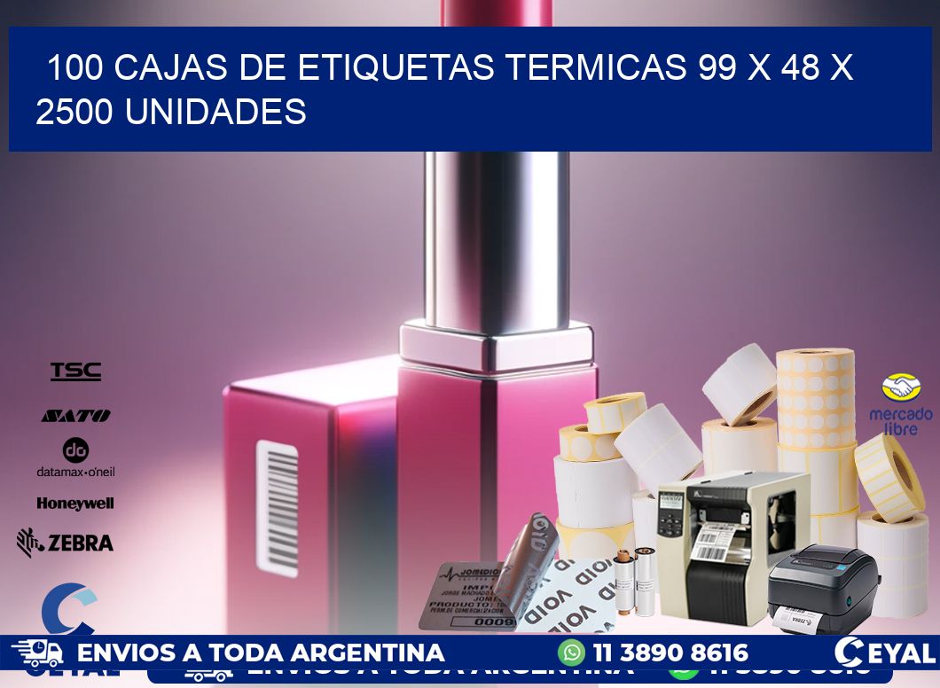 100 CAJAS DE ETIQUETAS TERMICAS 99 x 48 X 2500 UNIDADES