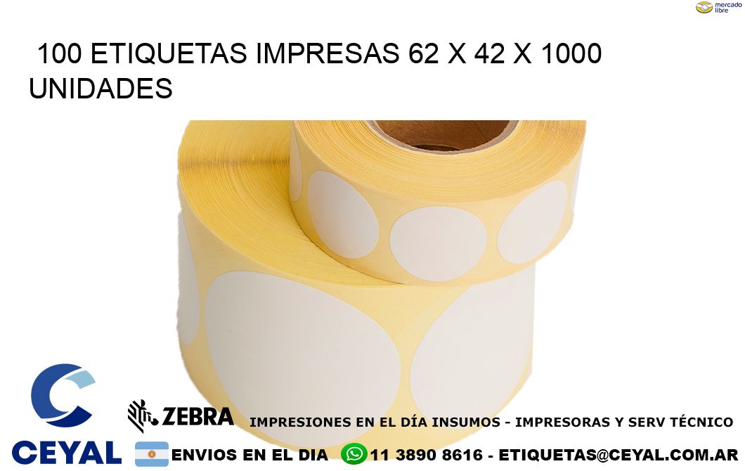 100 ETIQUETAS IMPRESAS 62 x 42 X 1000 UNIDADES