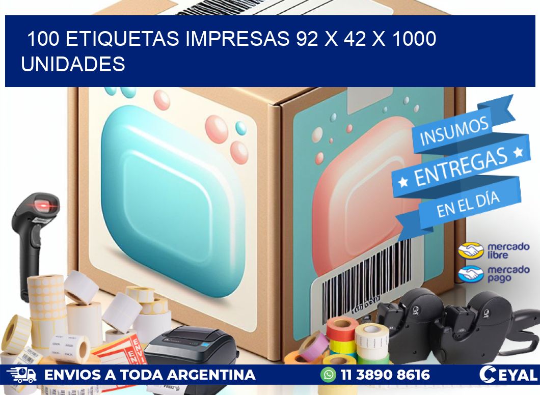100 ETIQUETAS IMPRESAS 92 x 42 X 1000 UNIDADES