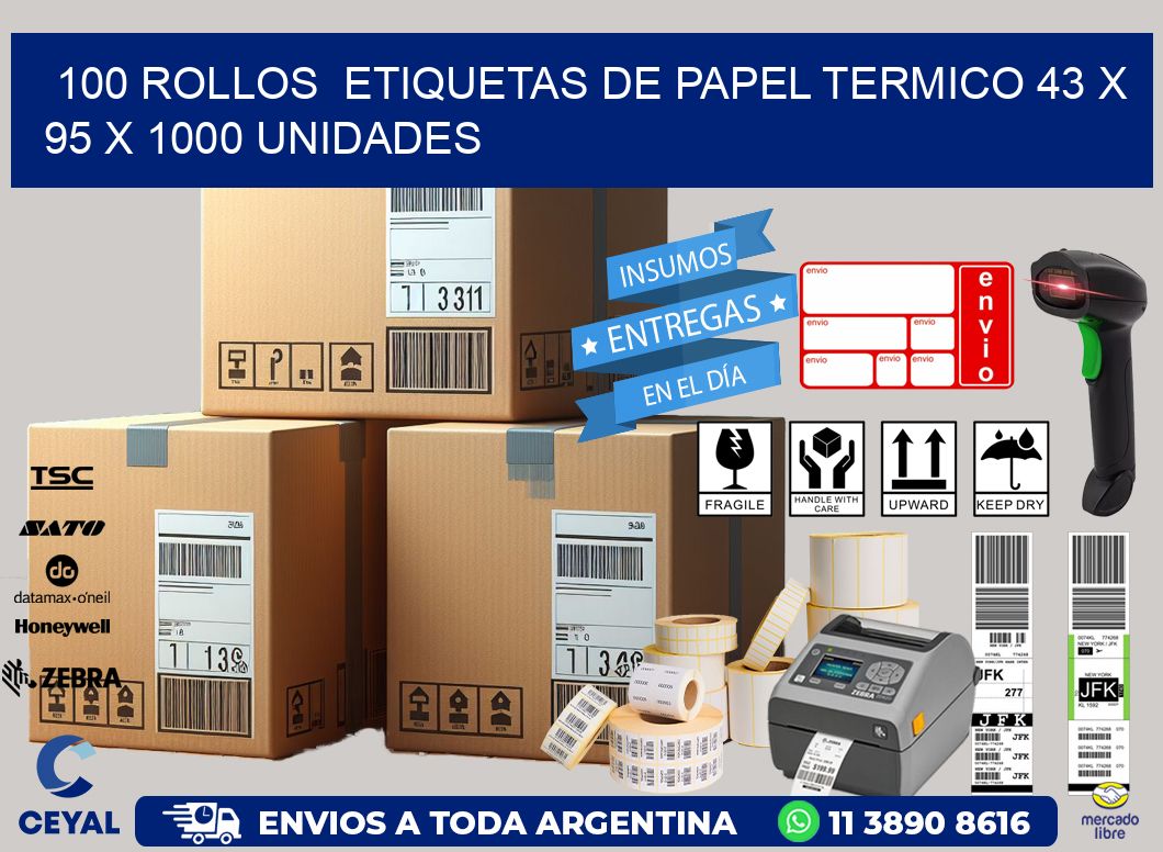 100 ROLLOS  ETIQUETAS DE PAPEL TERMICO 43 x 95 X 1000 UNIDADES