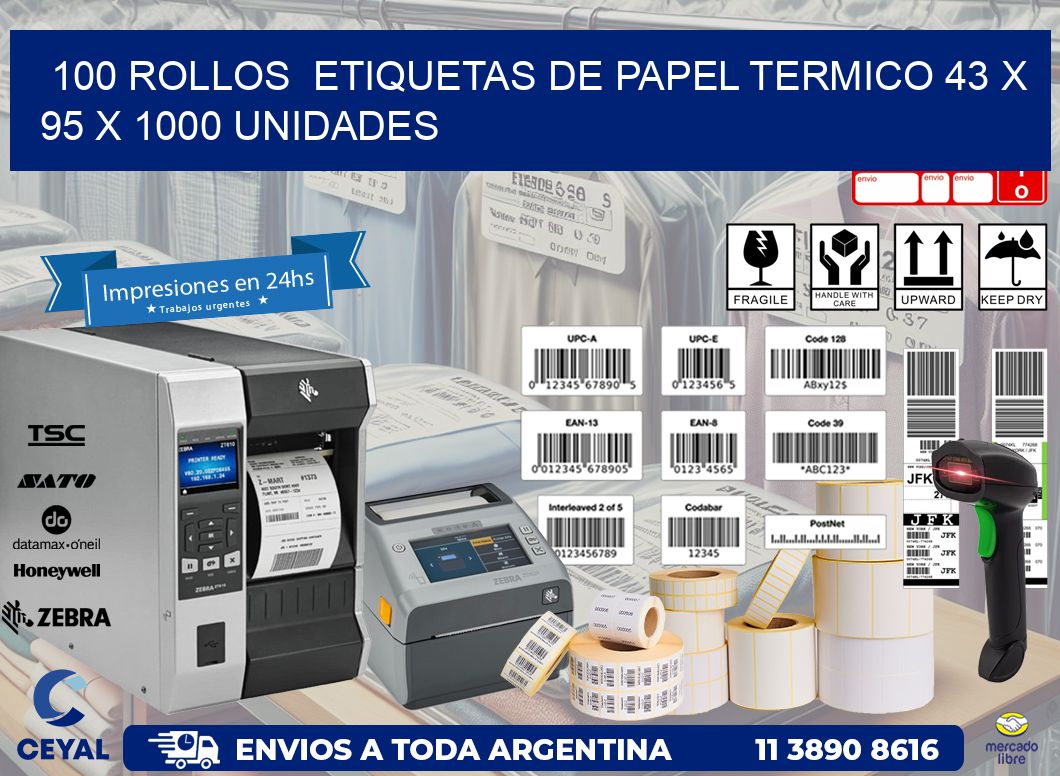 100 ROLLOS  ETIQUETAS DE PAPEL TERMICO 43 x 95 X 1000 UNIDADES