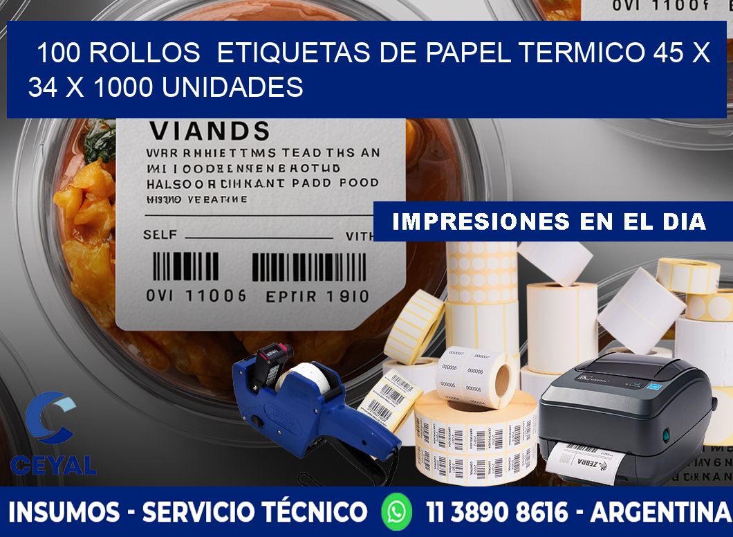 100 ROLLOS  ETIQUETAS DE PAPEL TERMICO 45 x 34 X 1000 UNIDADES