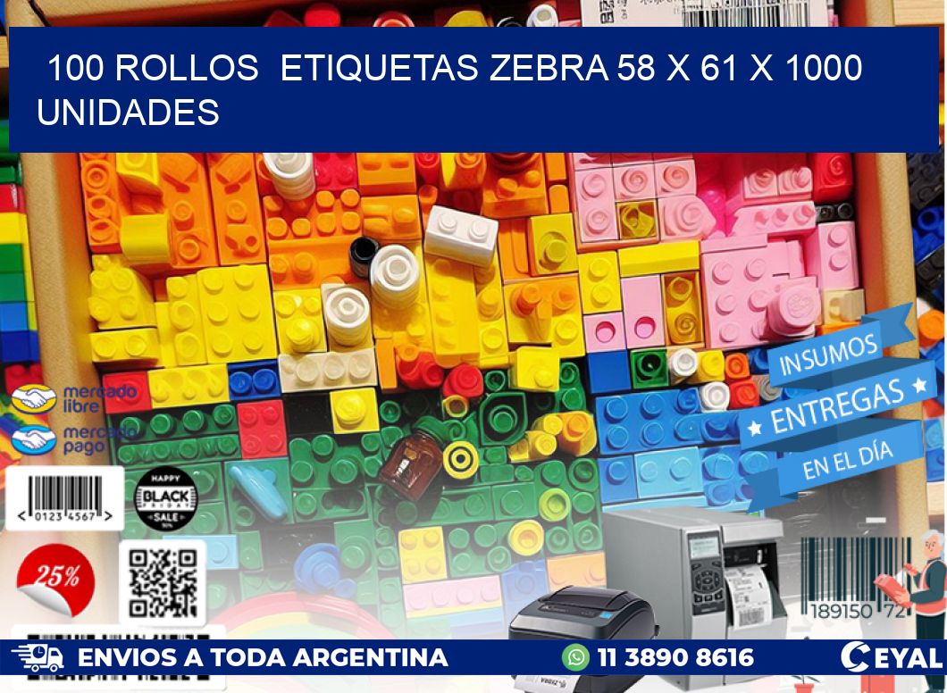 100 ROLLOS  ETIQUETAS ZEBRA 58 x 61 X 1000 UNIDADES