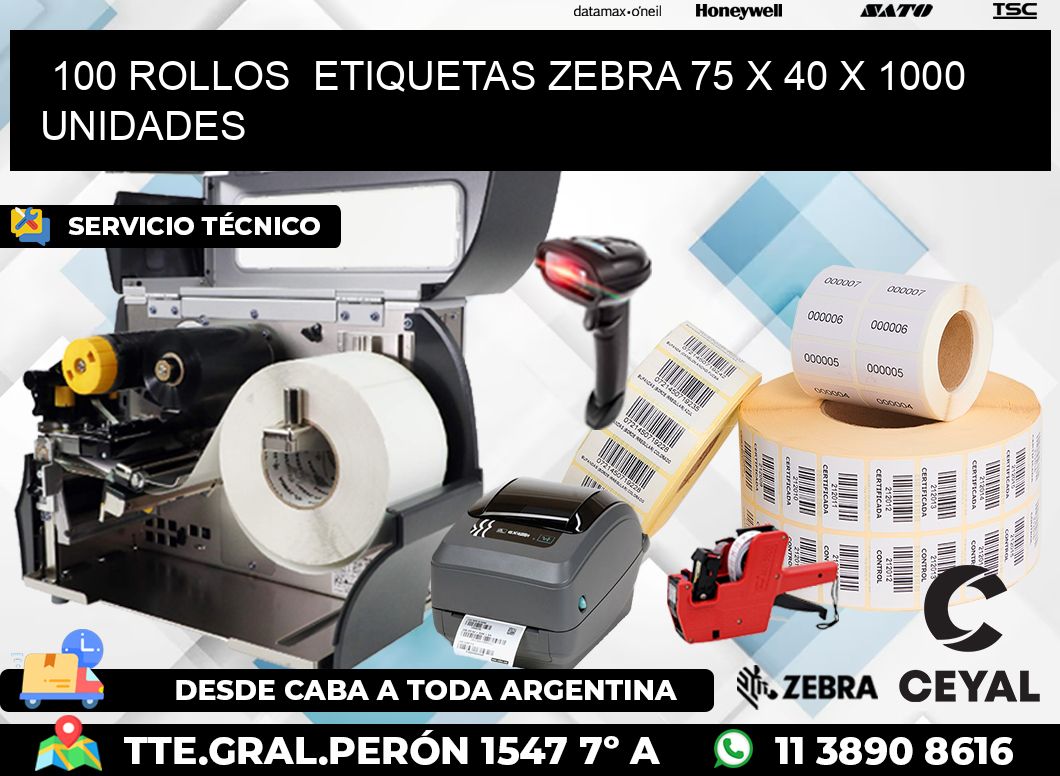100 ROLLOS  ETIQUETAS ZEBRA 75 x 40 X 1000 UNIDADES
