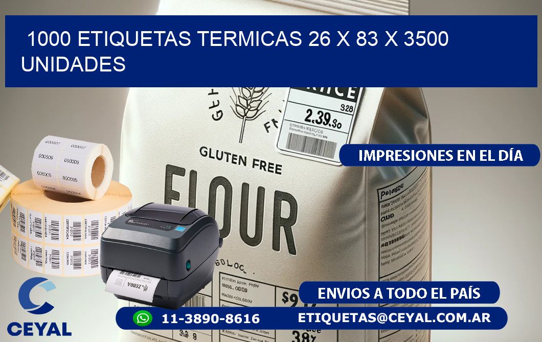 1000 ETIQUETAS TERMICAS 26 x 83 X 3500 UNIDADES