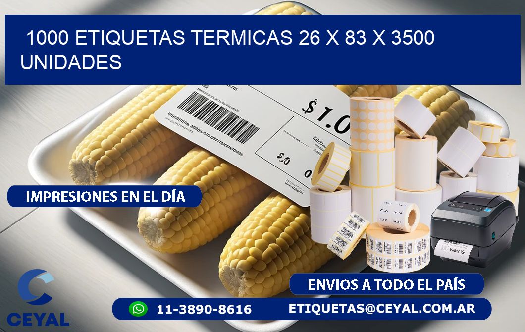 1000 ETIQUETAS TERMICAS 26 x 83 X 3500 UNIDADES