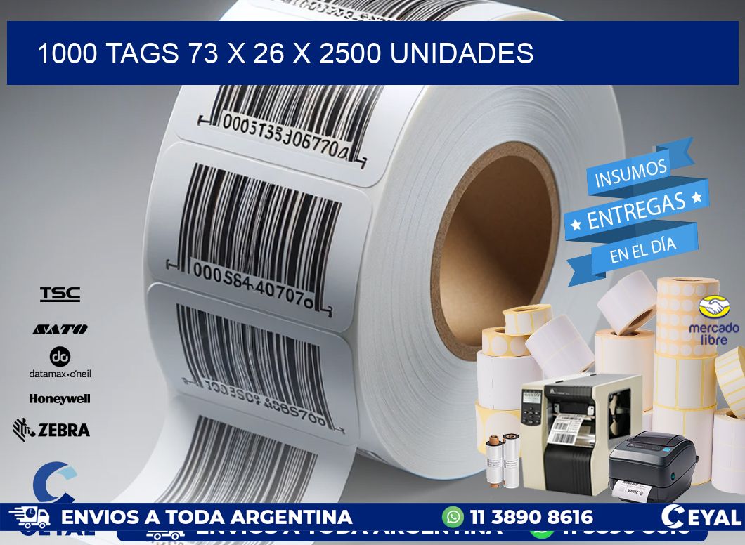 1000 TAGS 73 x 26 X 2500 UNIDADES