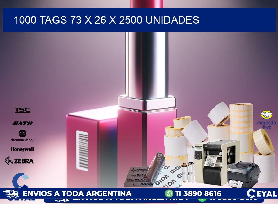 1000 TAGS 73 x 26 X 2500 UNIDADES