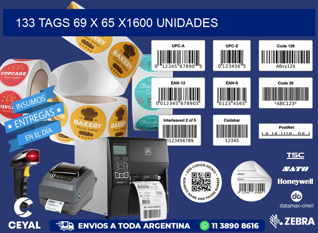 133 TAGS 69 x 65 X1600 UNIDADES