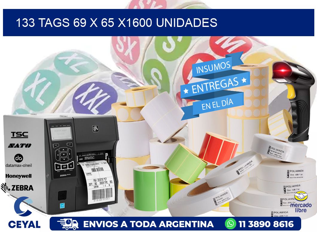 133 TAGS 69 x 65 X1600 UNIDADES