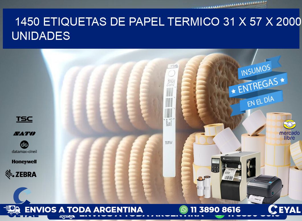 1450 ETIQUETAS DE PAPEL TERMICO 31 x 57 X 2000 UNIDADES