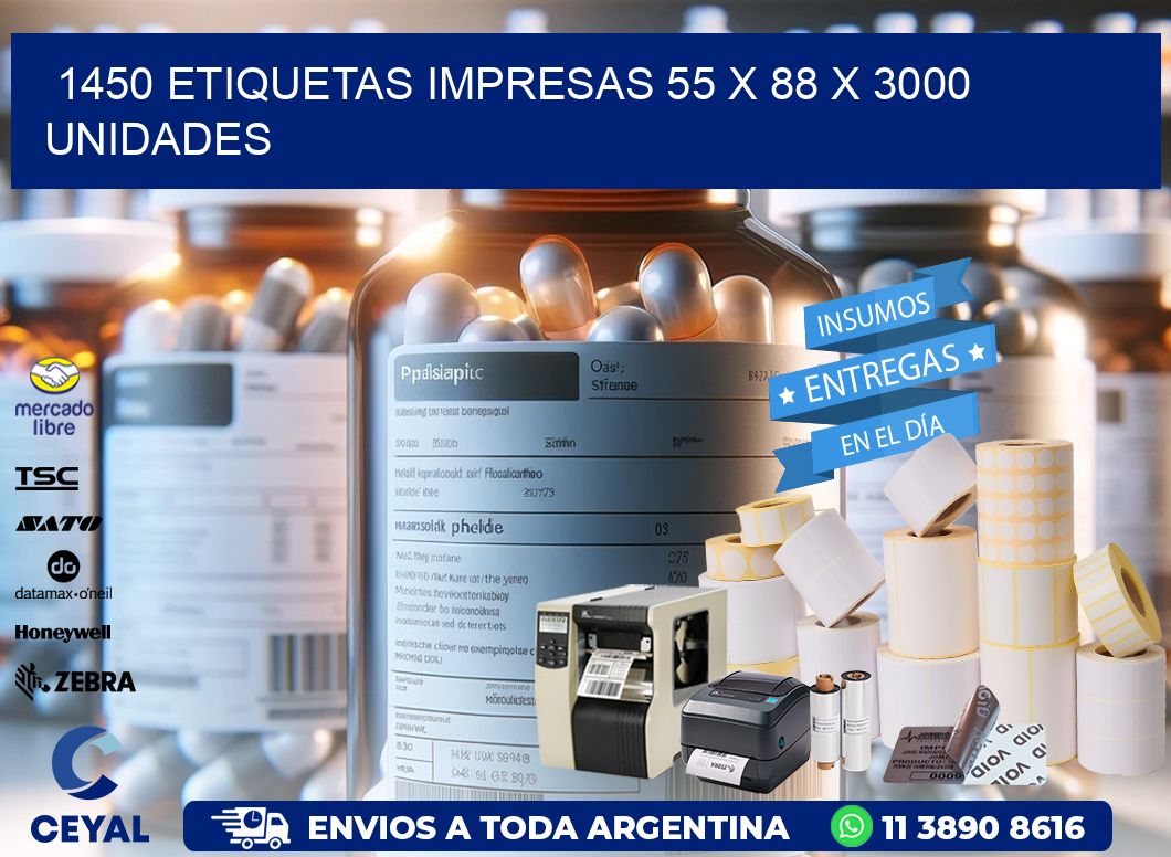 1450 ETIQUETAS IMPRESAS 55 x 88 X 3000 UNIDADES