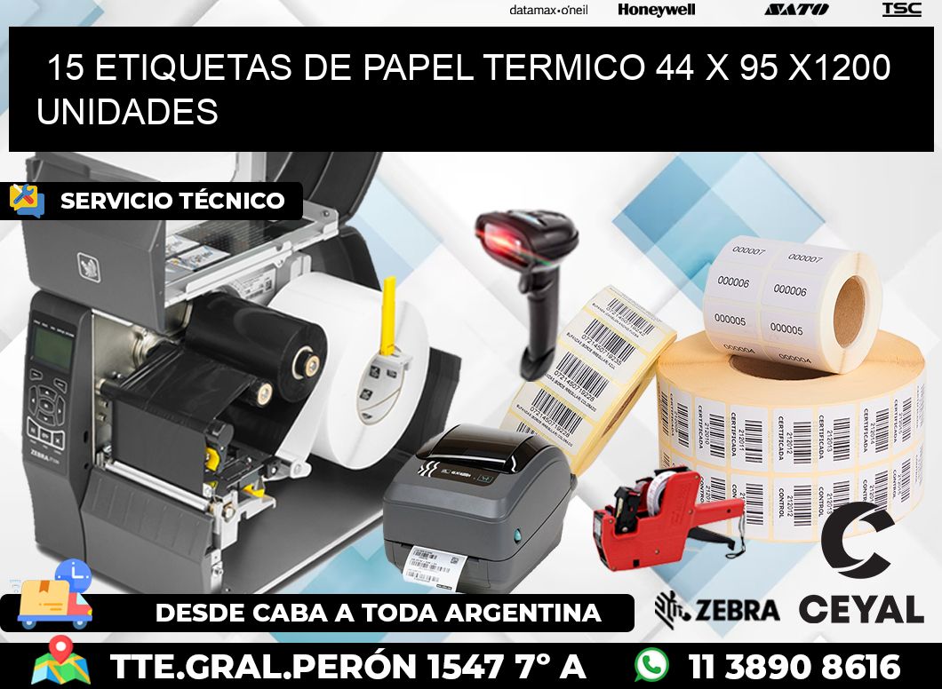 15 ETIQUETAS DE PAPEL TERMICO 44 x 95 X1200 UNIDADES