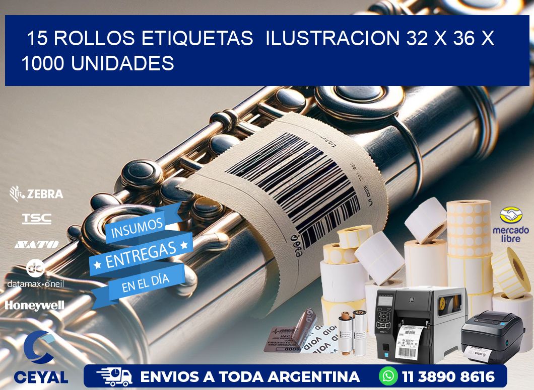 15 ROLLOS ETIQUETAS  ILUSTRACION 32 x 36 X 1000 UNIDADES