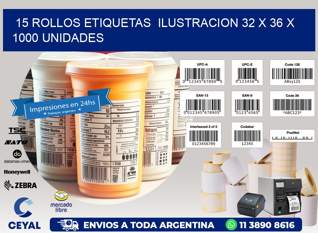 15 ROLLOS ETIQUETAS  ILUSTRACION 32 x 36 X 1000 UNIDADES