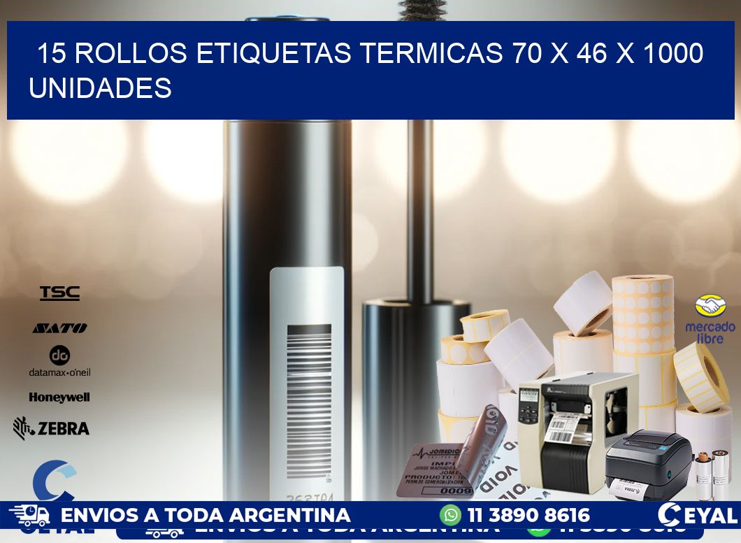 15 ROLLOS ETIQUETAS TERMICAS 70 x 46 X 1000 UNIDADES